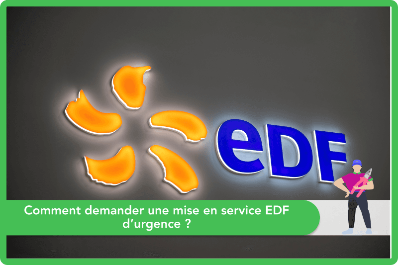 Comment demander une mise en service EDF d’urgence ?