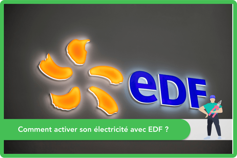 Comment activer son électricité avec EDF ?